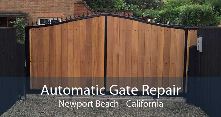 Automatic Gate Repair Newport Beach - California