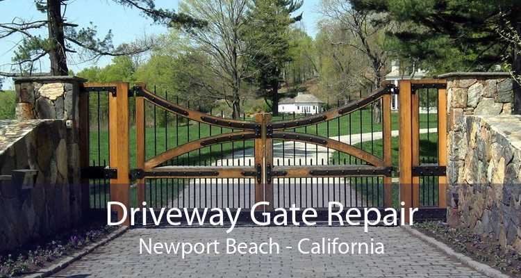 Driveway Gate Repair Newport Beach - California