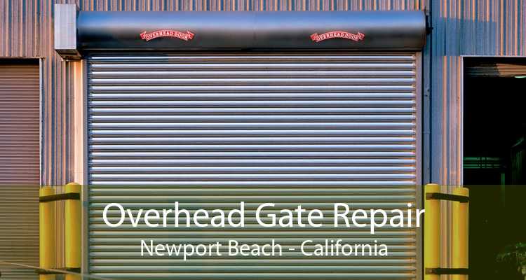 Overhead Gate Repair Newport Beach - California