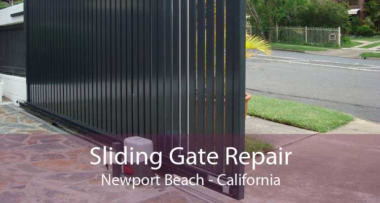 Sliding Gate Repair Newport Beach - California